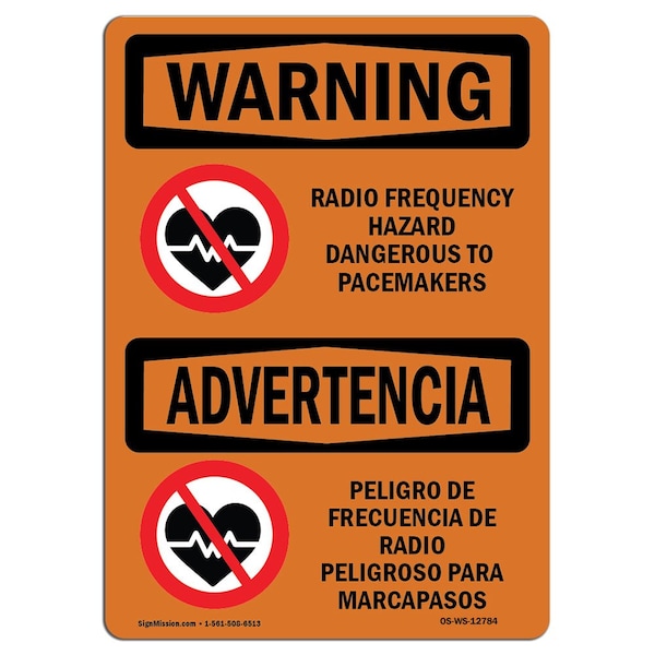 OSHA, Radio Frequency Hazard Pacemaker, 18in X 12in, 18" W, 12" H, Landscape, OS-WS-D-1218-L-12784